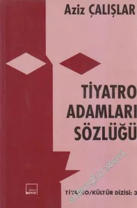 Tiyatro Adamları Sözlüğü -        1993