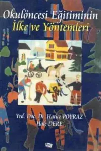 Okulöncesi Eğitiminin İlke ve Yöntemleri