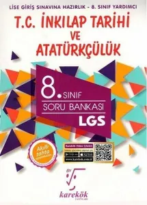 Karekök Yayınları 8. Sınıf LGS T.C. İnkılap Tarihi ve Atatürkçülük Soru Bankası Karekök