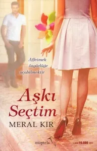 Aşkı Seçtim