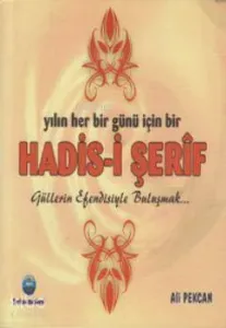 Yılın Her Bir Günü İçin Bir Hadis-i Şerif
