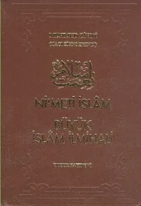Nimeti İslam - Büyük İslam İlmihali (Şamua Kağıt)