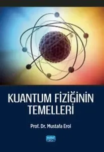 Kuantum Fiziğinin Temelleri