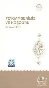 Peygamberimiz ve Hoşgörü