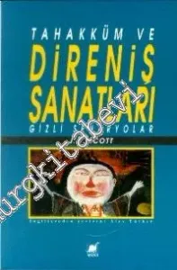 Tahakküm ve Direniş Sanatları Gizli Senaryolar -        1995