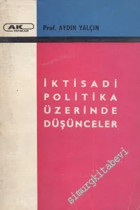 İktisadi Politika Üzerinde Düşünceler -