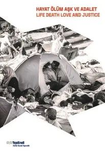 Hayat, Ölüm, Aşk Ve Adalet;Life , Deaht , Love And Justice