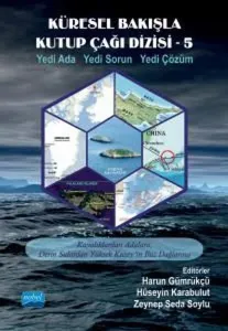 Küresel Bakışla Kutup Çağı Dizisi 5