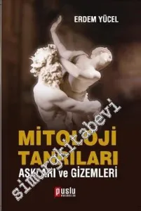 Mitoloji Tanrıları: Aşkları ve Gizemleri -         2016
