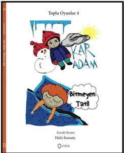 Toplu Oyunlar 4 Kar Adam Bitmeyen Tatil