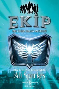 Ekip; Bir Ölüm Kalım Meselesi