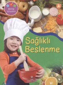 Bilimle Tanışalım Sağlıklı Beslenme