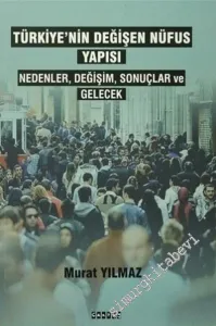 Türkiye'nin Değişen Nüfus Yapısı -        2016