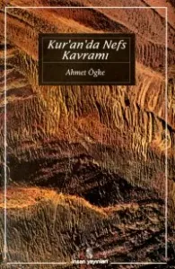 Kur’an’da Nefs Kavramı Kur’an’da Nefs Kavramı
