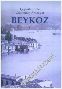 Çeşmibülbüle Gizlenmiş Abıhayat Beykoz -