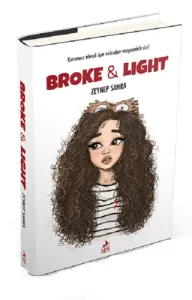 Broke and Light Ciltli