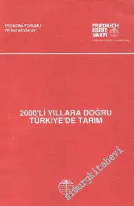 2000'li Yıllara Doğru Türkiye'de Tarım -
