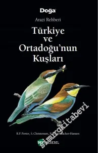 Türkiye ve Ortadoğu'nun Kuşları - Arazi Rehberi -