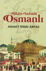 Hikaye Tadında Osmanlı