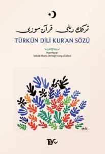 Türkün Dili Kuran Sözü