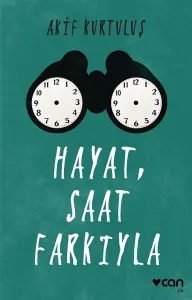 Hayat, Saat Farkıyla