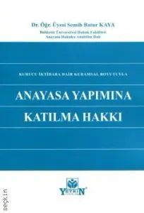 Anayasa Yapımına Katılma Hakkı