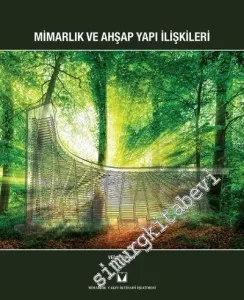 Mimarlık ve Ahşap Yapı İlişkileri -