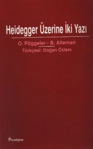 Heidegger Üzerine İki Yazı