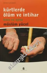 Kürtlerde Ölüm ve İntihar - Kına ve Ayna -