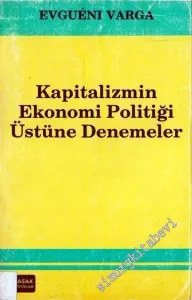 Kapitalizmin Ekonomi Politiği Üstüne Denemeler -        1988
