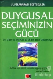 Duygusal Seçiminizin Gücü