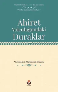 Ahiret Yolculuğundaki  Duraklar
