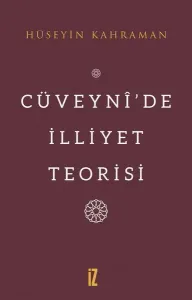 Cüveyni'de İlliyet Teorisi