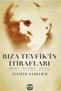 Rıza Tevfikin İtirafları