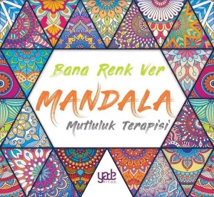 Bana Renk Ver Mandala - Mutluluk Terapisi
