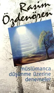 Müslümanca Düşünme Üzerine Denemeler