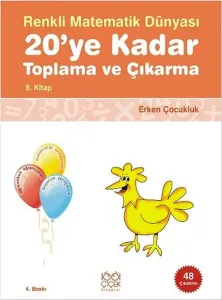 Renkli Matematik Dünyası; 20'ye Kadar Toplama ve Çıkarma