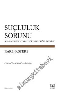 Suçluluk Sorunu: Almanya'nın Siyasal Sorumluluğu Üzerine -