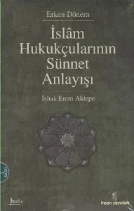 İslam Hukukçularının Sünnet Anlayışı