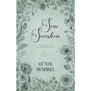 SENİ SEVERKEN, CİLTSİZ