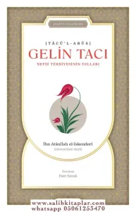 Gelin Tacı  Nefis Terbiyesinin Yolları