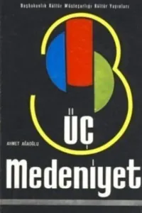 Üç Medeniyet