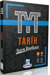 SUPARA TYT TARİH SORU BANKASI