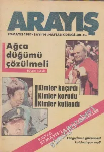 Arayış Haftalık Dergi - Sayı: 14      Mayıs