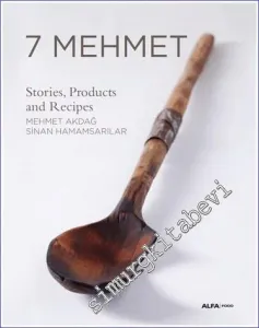 7 Mehmet - Stories Products and Recipes -