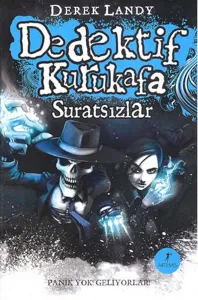 Dedektif Kurukafa Suratsızlar (Ciltli)