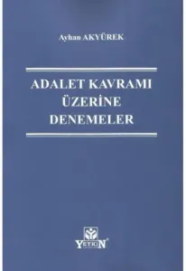 Adalet Kavramı Üzerine Denemeler
