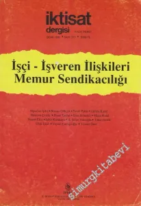 İktisat Dergisi: Aylık Dergi Dosya: İşçi - İşveren İlişkileri Memur Sendikacılığı - Sayı: 311      Ocak