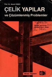 Çelik Yapılar ve Çözümlenmiş Problemler