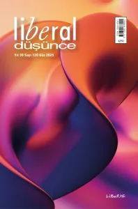 Liberal Düşünce Dergisi, Sayı 120, Güz 2025
